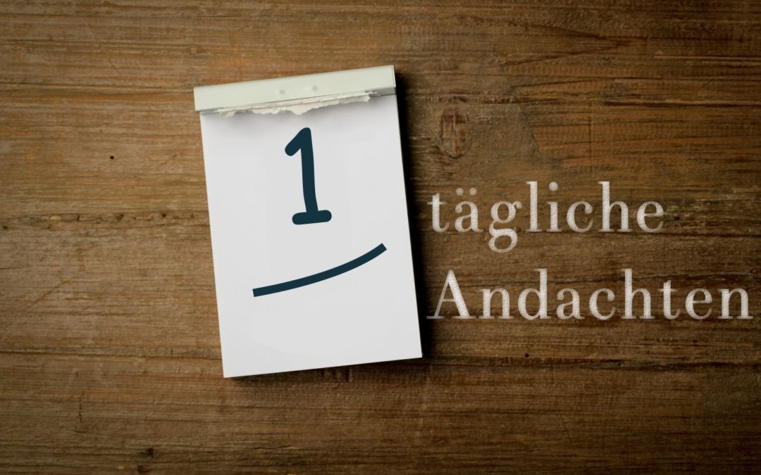 Tägliche Andachten