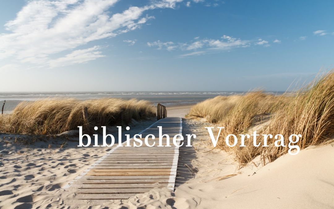 WYBELSUM – Biblischer Vortrag